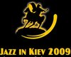 В Киеве открывается международный фестиваль Jazz in Kiev 2009