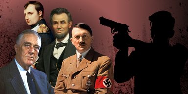 От Гитлера и Наполеона до Линкольна и Кеннеди: покушения, которые срывали реформы, развязывали войны и укрепляли власть