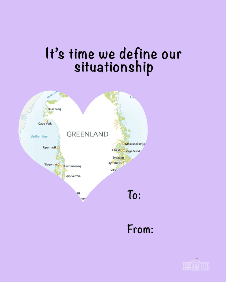 На валентинці Білого дому зображено Гренландію Валентинка Білого дому з Гренландією