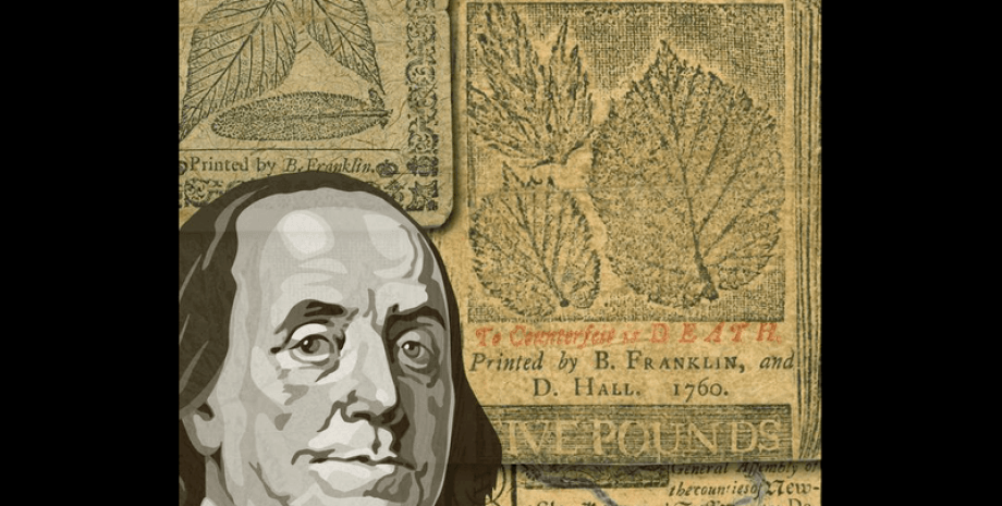 Бенджамин Франклин, британская валютная система, бумажные деньги, подделка, деньги, валюта, история, дизайн