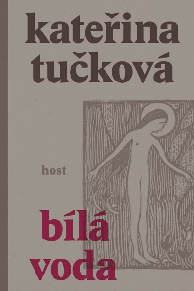 Катерина Тучкова, роман "Белая вода", чешское издание