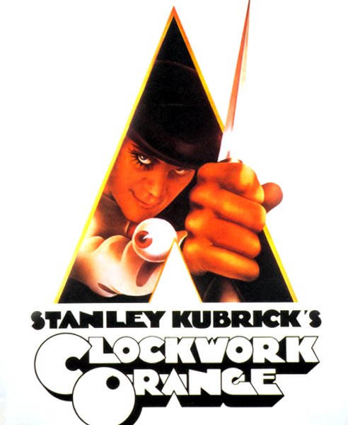 стенли кубрик, фильмы стенли кубрика, заводной апельсин, фильм заводной апельсин, заводной апельсин постер